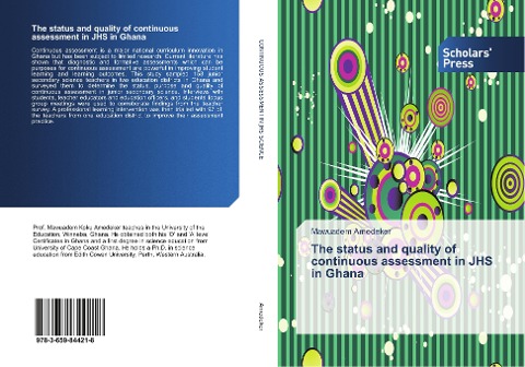 The status and quality of continuous assessment in JHS in Ghana
