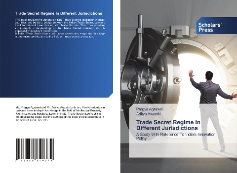 Trade Secret Regime In Different Jurisdictions: A Study With Reference To Indias Innovation Policy