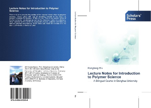 Lecture Notes for Introduction to Polymer Science: -- A Bilingual Course in Donghua University