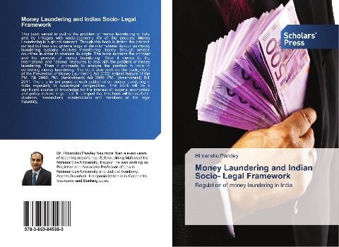 Money Laundering and Indian Socio- Legal Framework: Regulation of money laundering in India