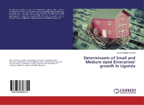 Determinants of Small and Medium sized Enterprises growth in Uganda