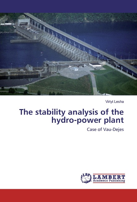 The stability analysis of the hydro-power plant: Case of Vau-Dejes