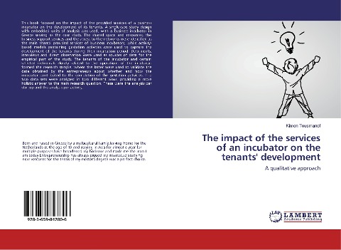 The impact of the services of an incubator on the tenants development: A qualitative approach