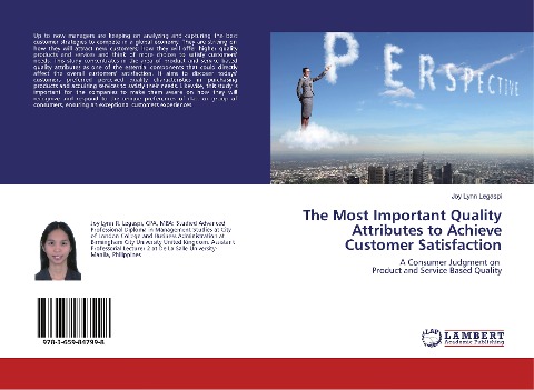 The Most Important Quality Attributes to Achieve Customer Satisfaction: A Consumer Judgment on Product and Service Based Quality