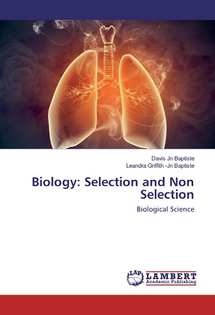 Biology: Selection and Non Selection: Biological Science