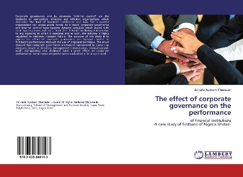 The effect of corporate governance on the performance: of financial institutions -A case study of firstbank of Nigeria limited-