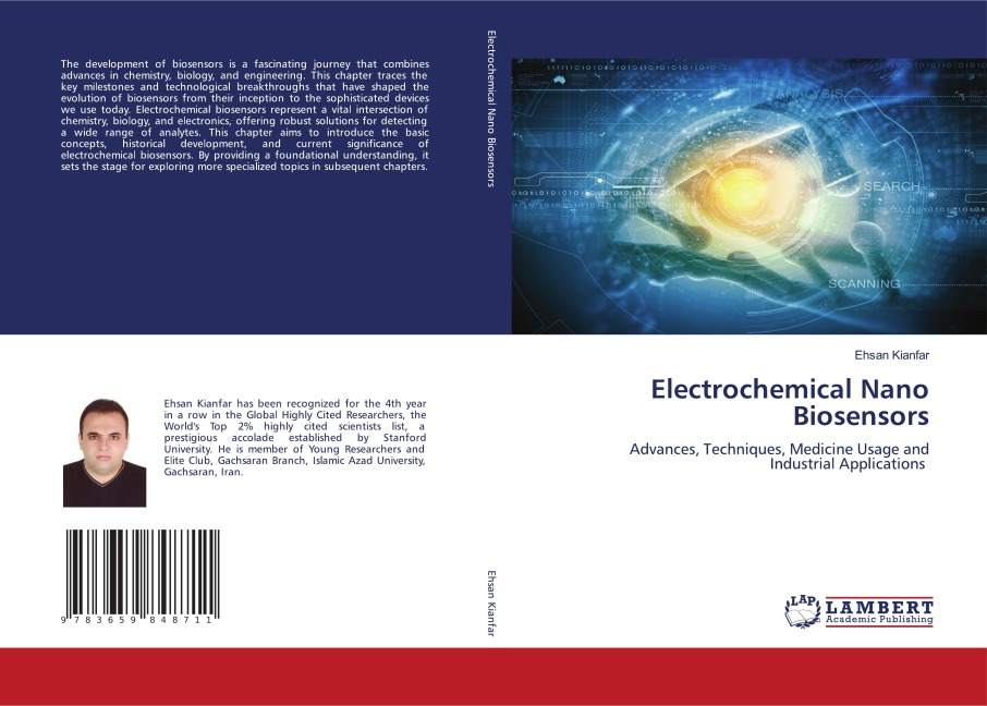 Electrochemical Nano Biosensors: Advances, Techniques, Medicine Usage and Industrial Applications