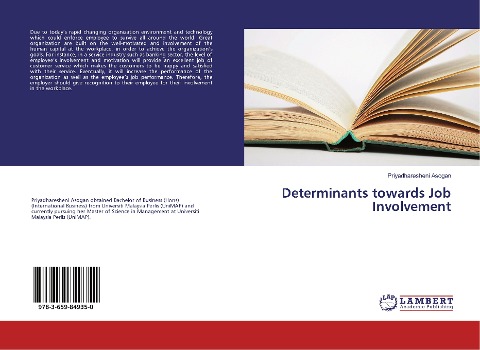 Determinants towards Job Involvement
