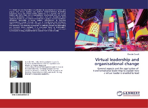 Virtual leadership and organisational change: General aspects and the application of  transformational leadership to explain how a virtual leader is enabled to lead