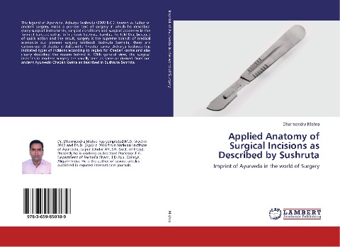Applied Anatomy of Surgical Incisions as Described by Sushruta: Imprint of Ayurveda in the world of Surgery
