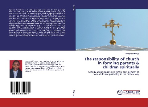 The responsibility of church in forming parents & children spiritually: A study about church and family complement to form children spirituality in the biblical way