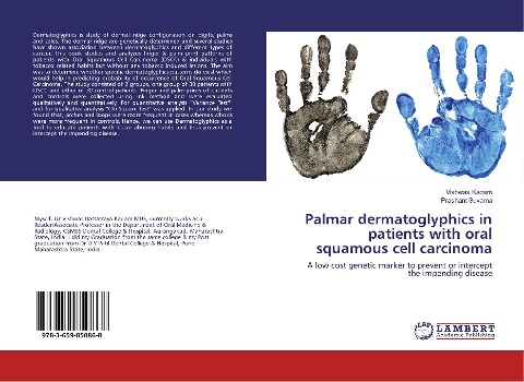 Palmar dermatoglyphics in patients with oral squamous cell carcinoma: A low cost genetic marker to prevent or intercept the impending disease