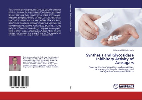 Synthesis and Glycosidase Inhibitory Activity of Azasugars: Novel synthesis of piperidine- and pyrrolidine-homoazasugars, bicyclic diazasugars and isofagomines as enzyme inhibitors
