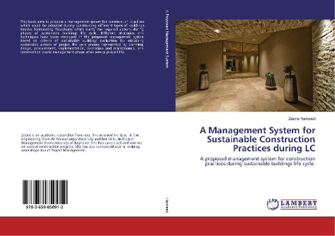 A Management System for Sustainable Construction Practices during LC: A proposed management system for construction practices during sustainable buildings life cycle.