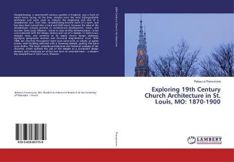 Exploring 19th Century Church Architecture in St. Louis, MO: 1870-1900