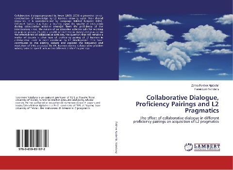 Collaborative Dialogue, Proficiency Pairings and L2 Pragmatics: The effect of collaborative dialogue in different proficiency pairings on acquisition of L2 pragmatics
