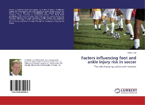 Factors influencing foot and ankle injury risk in soccer: The role of playing surface and footwear