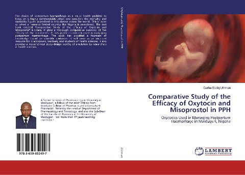 Comparative Study of the Efficacy of Oxytocin and Misoprostol in PPH: Oxytocics Used in Managing Postpartum Haemorhage in Maiduguri, Nigeria