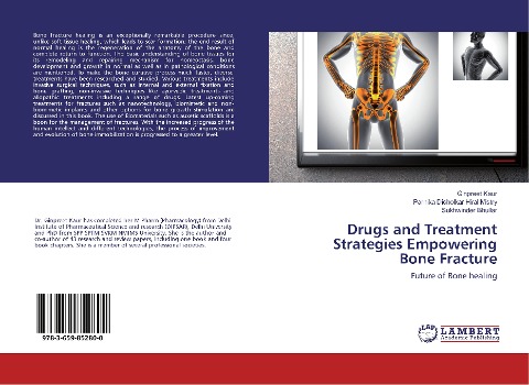Drugs and Treatment Strategies Empowering Bone Fracture: Future of Bone healing