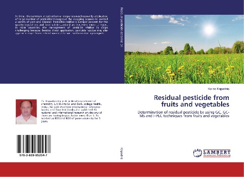 Residual pesticide from fruits and vegetables: Determination of residual pesticide by using GC, GC-MS and HPLC techniques from fruits and vegetables