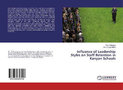 Influence of Leadership Styles on Staff Retention in Kenyan Schools