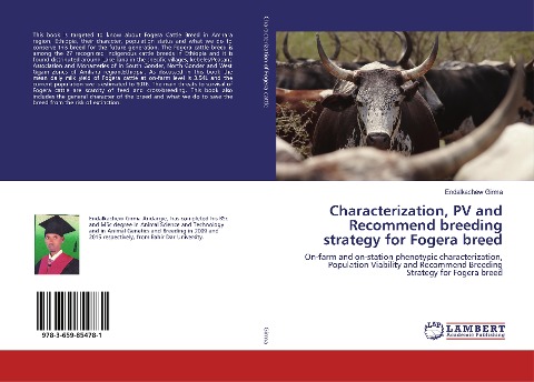 Characterization, PV and Recommend breeding strategy for Fogera breed: On-farm and on-station phenotypic characterization, Population Viability and Recommend Breeding Strategy for Fogera breed