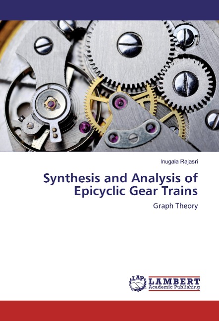 Synthesis and Analysis of Epicyclic Gear Trains: Graph Theory