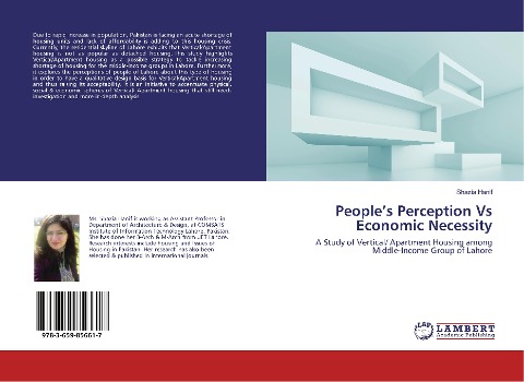 People's Perception Vs Economic Necessity: A Study of Vertical/ Apartment Housing among Middle-Income Group of Lahore
