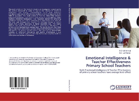 Emotional Intelligence & Teacher Effectiveness Primary School Teachers: Both Emotional Intelligence & Teacher Effectiveness of primary school teachers have average level effect