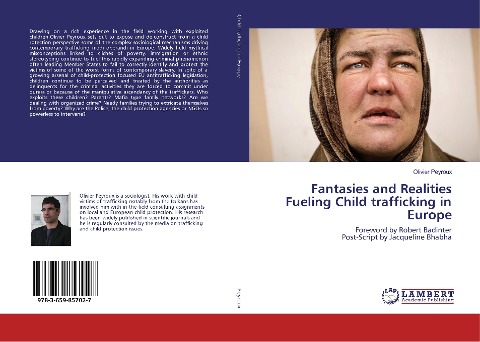 Fantasies and Realities Fueling Child trafficking in Europe: Foreword by Robert Badinter Post-Script by Jacqueline Bhabha