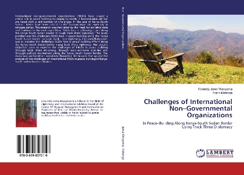 Challenges of International Non-Governmental Organizations: In Peace-Building Along Kenya-South Sudan Border Using Track Three Diplomacy