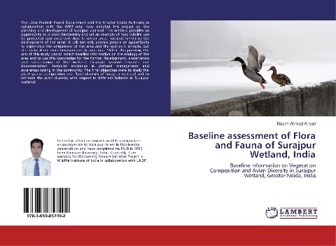 Baseline assessment of Flora and Fauna of Surajpur Wetland, India: Baseline information on Vegetation Composition and Avian Diversity in Surajpur Wetland, Greater Noida, India