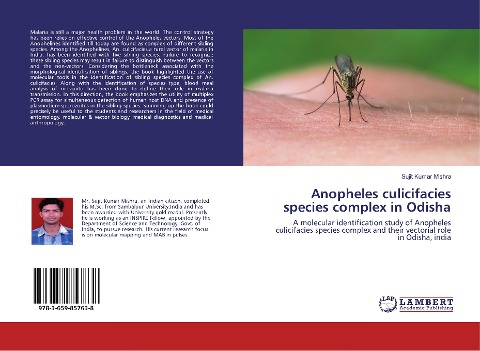 Anopheles culicifacies species complex in Odisha: A molecular identification study of Anopheles culicifacies species complex and their vectorial role in Odisha, india
