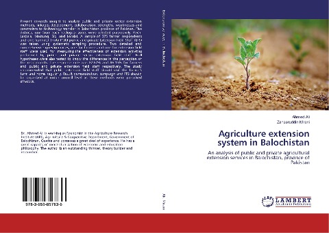 Agriculture extension system in Balochistan: An analysis of public and private agricultural extension services in Balochistan, province of Pakistan