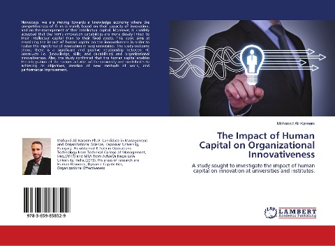The Impact of Human Capital on Organizational Innovativeness¿: A study sought to investigate the impact of human capital on innovation at universities and institutes.