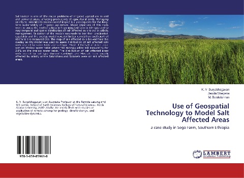 Use of Geospatial Technology to Model Salt Affected Areas: a case study in Sego Farm, Southern Ethiopia
