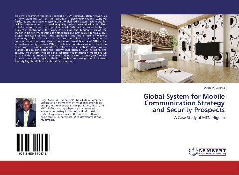 Global System for Mobile Communication Strategy and Security Prospects: A Case Study of MTN, Nigeria