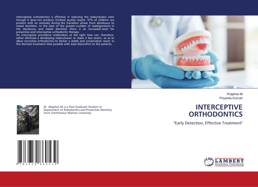 INTERCEPTIVE ORTHODONTICS: Early Detection, Effective Treatment