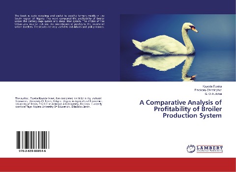 A Comparative Analysis of Profitability of Broiler Production System