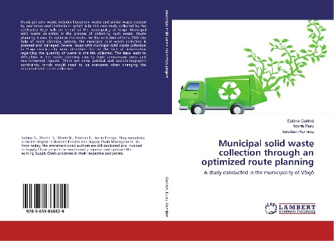 Municipal solid waste collection through an optimized route planning: A study conducted in the municipality of Växjö