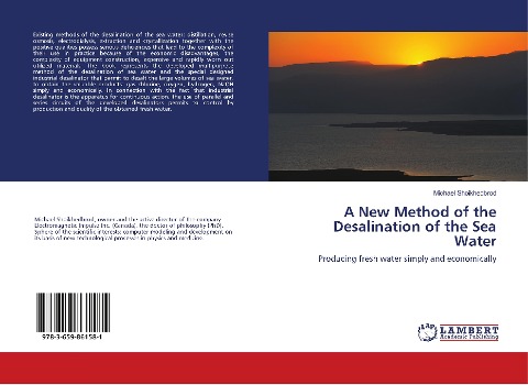 A New Method of the Desalination of the Sea Water: Producing fresh water simply and economically