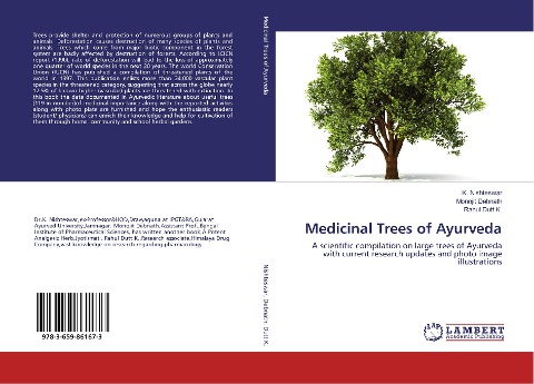 Medicinal Trees of Ayurveda: A scientific compilation on large trees of Ayurveda with current research updates and photo image illustrations