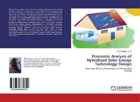 Economic Analysis of Hybridized Solar Energy Technology/ Design: Incentives & Policy Frameworks for Renewable Energy