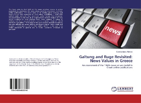 Galtung and Ruge Revisited: News Values in Greece: An assessment of the 1960s news values model in Greek online publications