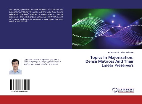 Topics In Majorization, Dense Matrices And Their Linear Preservers