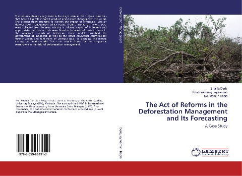 The Act of Reforms in the Deforestation Management and Its Forecasting: A Case Study