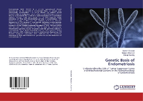Genetic Basis of Endometriosis: Understanding the Role of Tumor Suppressor Genes and Mitochondrial Genome in the Pathophysiology of Endometriosis