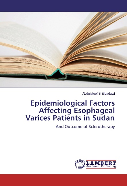 Epidemiological Factors Affecting Esophageal Varices Patients in Sudan: And Outcome of Sclerotherapy