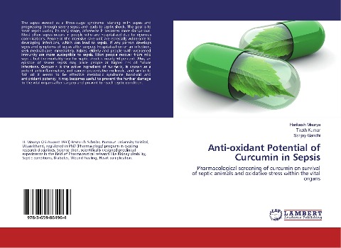 Anti-oxidant Potential of Curcumin in Sepsis: Pharmacological screening of curcumin on survival of septic animals and oxidative stress within the vital organs