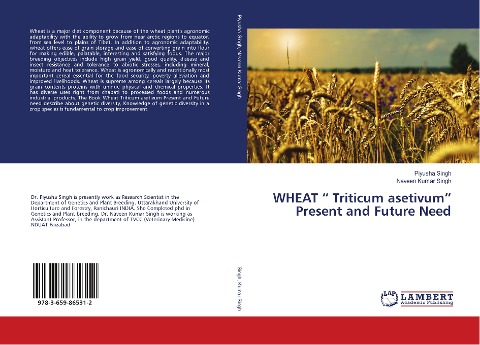 WHEAT  Triticum asetivum Present and Future Need